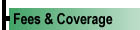 Fees and Coverage - What insurance we accept